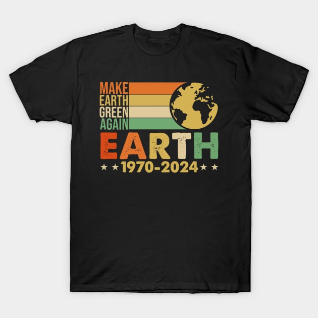 Make Every Day Earth Day T-Shirt by MZeeDesigns